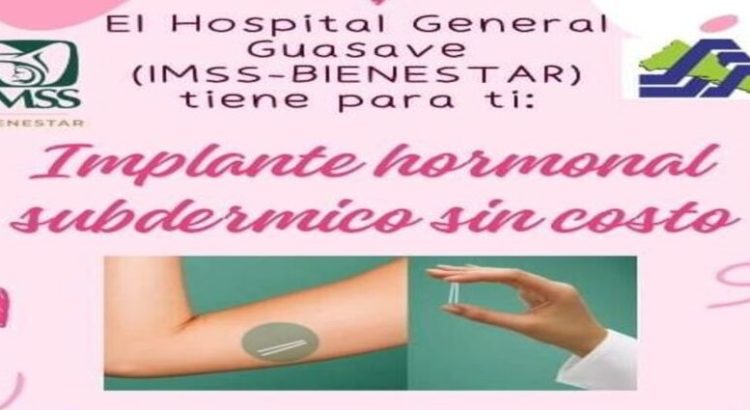 Hospital General de Guasave anuncia colocación gratuita de implante subdérmico