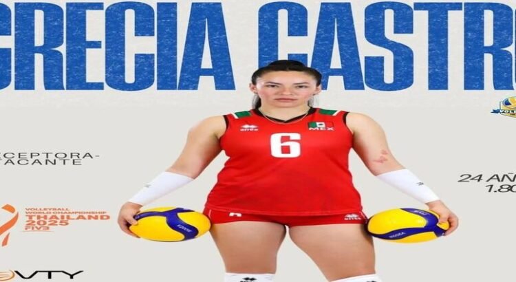 Grecia Castro representará a México en el Mundial de Voleibol